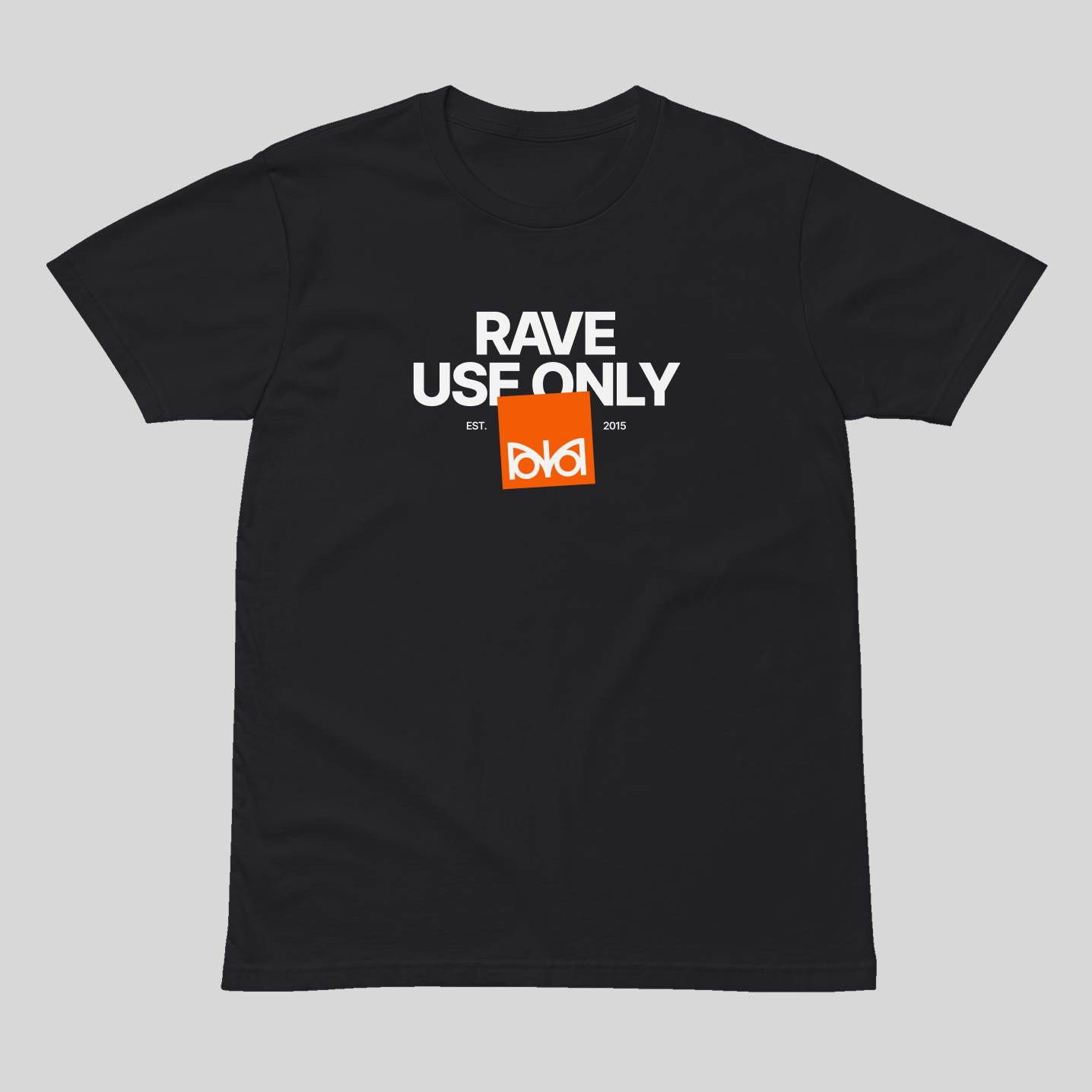 Rave Use Only Tee